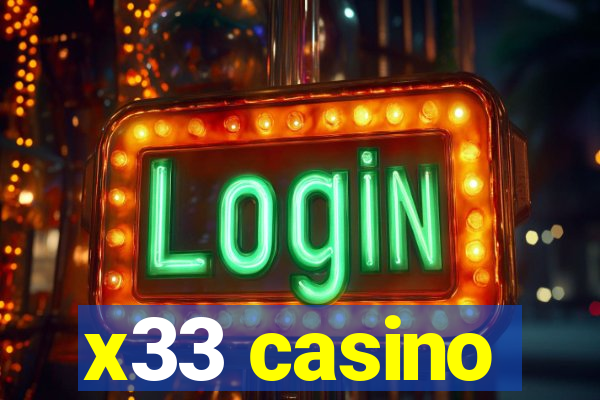 x33 casino